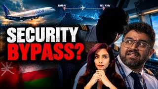 Who Let the Omani Co-Pilot Bypass Security FlyDubai Hijacking | FZ1073 | Captain Smit Machchhar | 