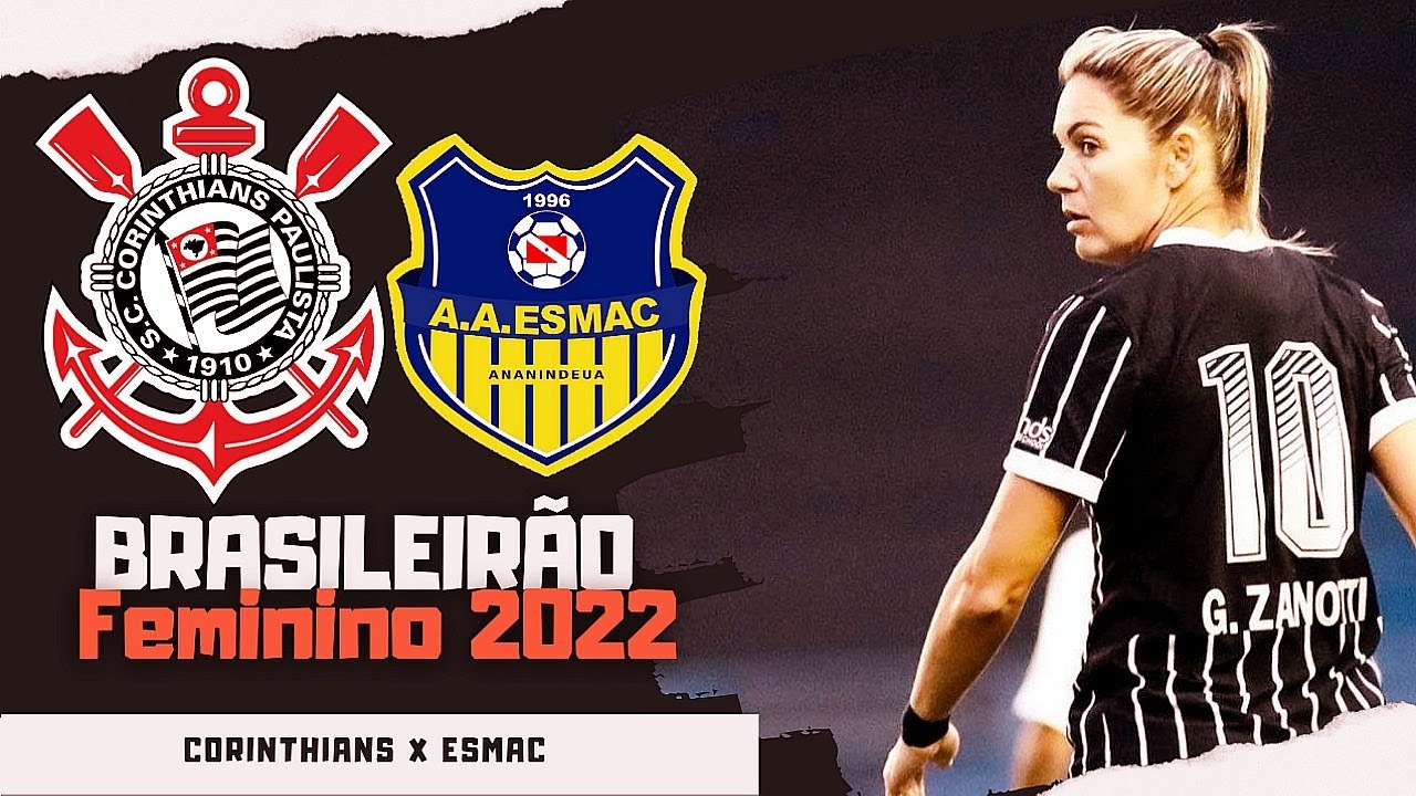 Brasileirão Feminino: Assista ao vivo e de graça Corinthians x ESMAC