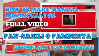 HOW TO MAKE MANUAL EGG INCUBATOR|BUDGET MEAL EGG INCUBATOR (PANG-BENTA/PAN-SARILI)FULL VIDEO