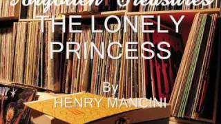 The Lonely Princess By Henry Mancini chords