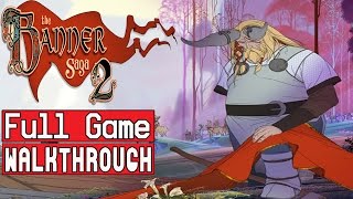 The Banner Saga 2 Full Gameplay Walkthrough - No Commentary