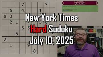 NYT Hard Sudoku Walkthrough | July 10, 2025
