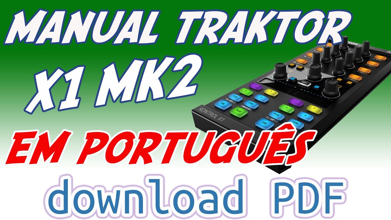 Manual da controladora Traktor X1 mk2 em português - YouTube