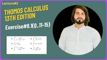 Thomas Calculus 13 Edition Chapter#8 Exercise#8.1(Q#11-15).#integration #calculus