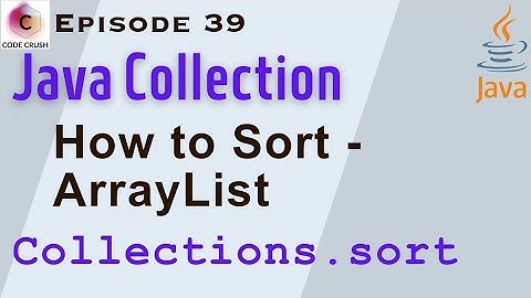 How To Sort ArrayList In Java | Collections.sort Java | ArrayList | Collection Framework In Java