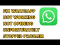 Fix whatsapp problem  not working not opening unfortunately stopped problem solved