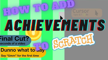 [OUTDATED, CHECK DESCRIPTION] How to add Achievements to Your Scratch Games! Scratch Tutorial