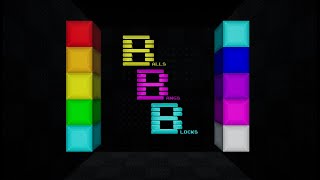 BBB: Balls Bangs Blocks – VR Gameplay Trailer on Steam