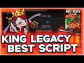 KING LEGACY SCRIPT - NO KEY | (AUTO FARM, AUTO FISHING, SEA KING, AUTO DUNGEON) | UPDATE 10
