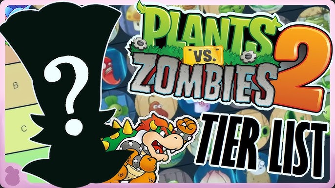 Plants vs. Zombies 2 PLANT TIER LIST 2023 