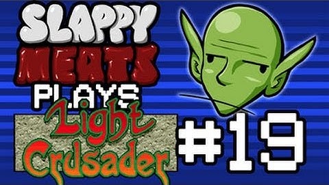 Slappy Plays Light Crusader Part 19: Space Balls