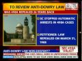 Supreme Court review anti-dowry