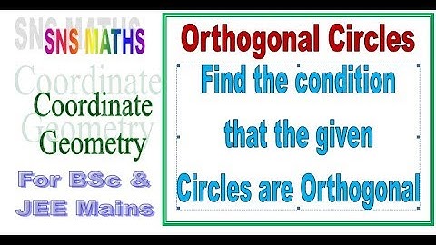 Orthogonal Circle Coordinate Geometry