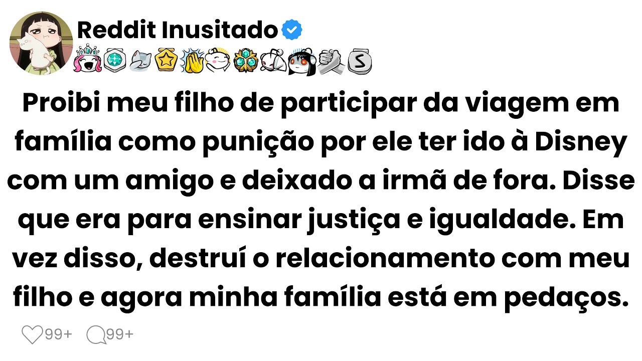 Proibi meu filho de participar da viagem em família como punição por ele ter ido à Disney com...