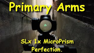 PrimaryArms SLx 1x MicroPrism - Astigmatism Killer!