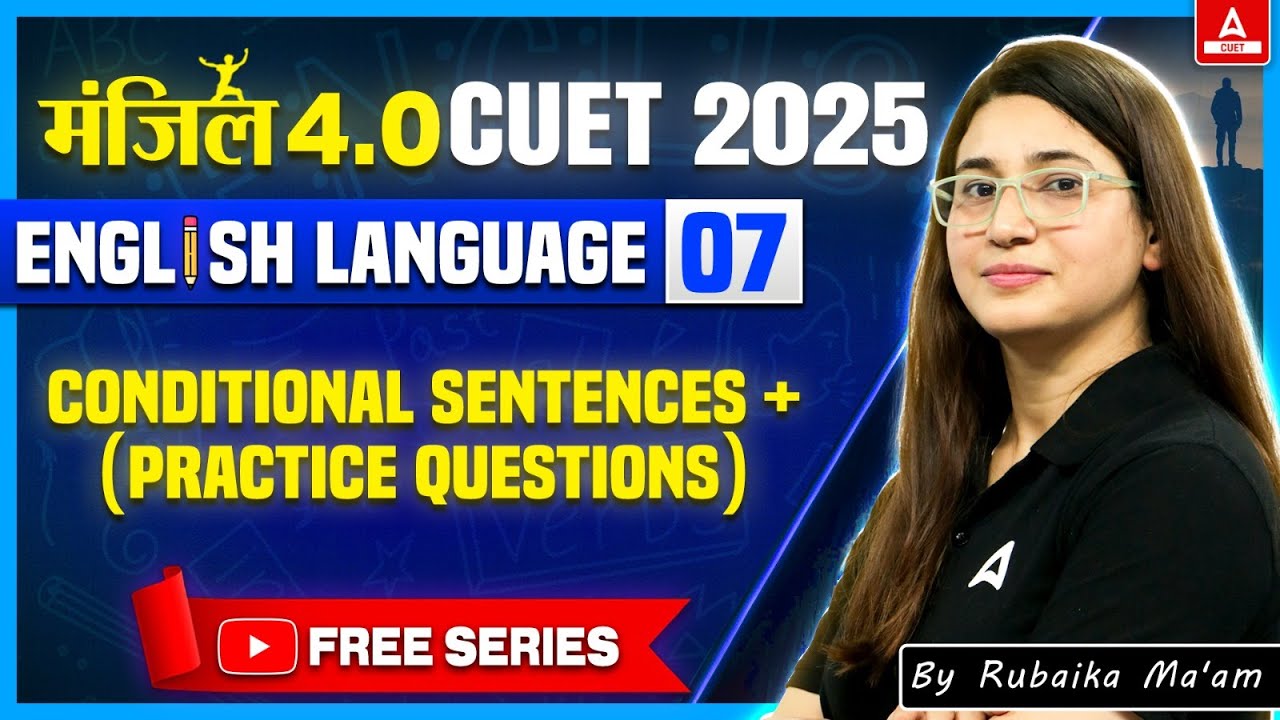 CUET 2025 English | Conditional Sentences with Practice Questions ...