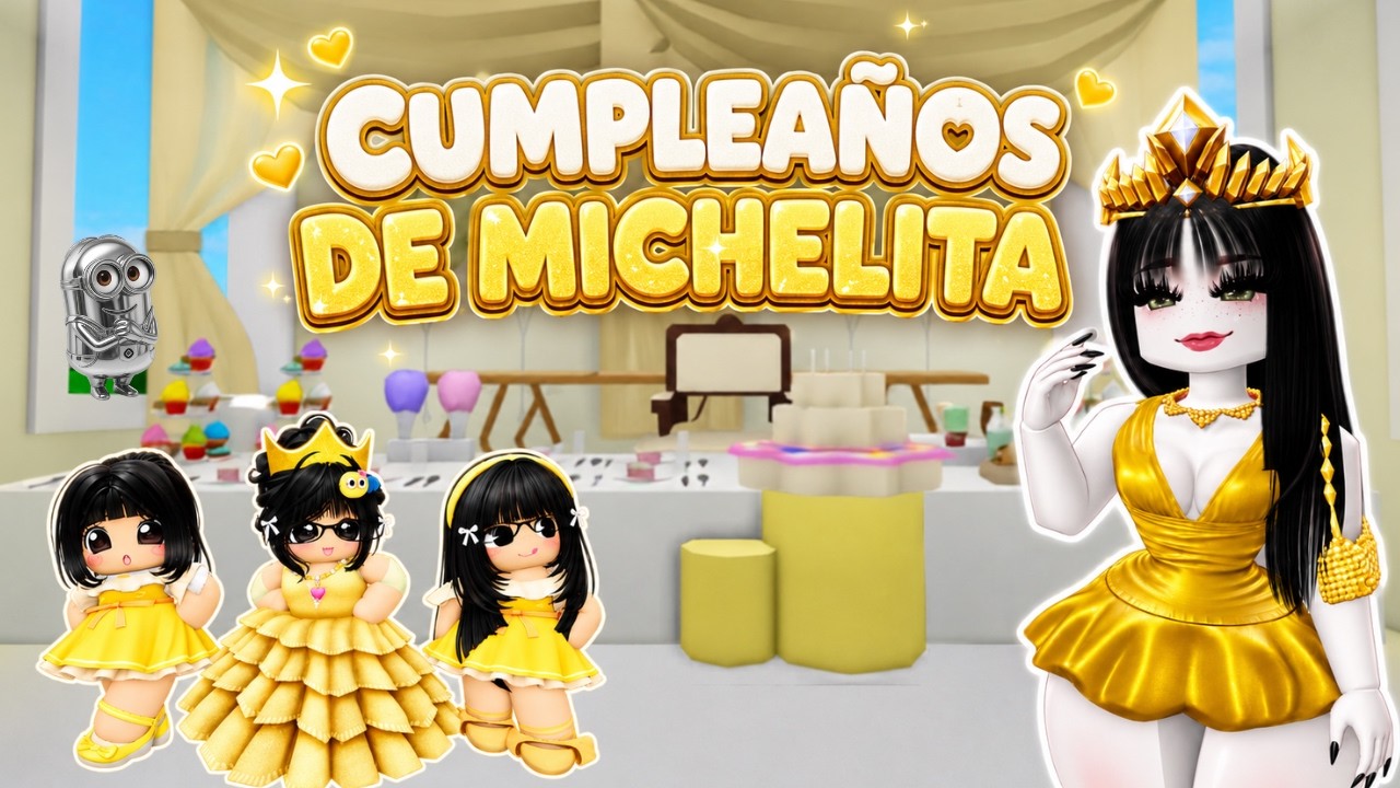 CELEBRAMOS EL CUMPLEAÑOS DE MICHELITA #Paulita12 #Roblox