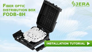 Fiber optic distribution box FODB-8H, IP68 waterproof FTTH splice closure tutorial made by Jera line