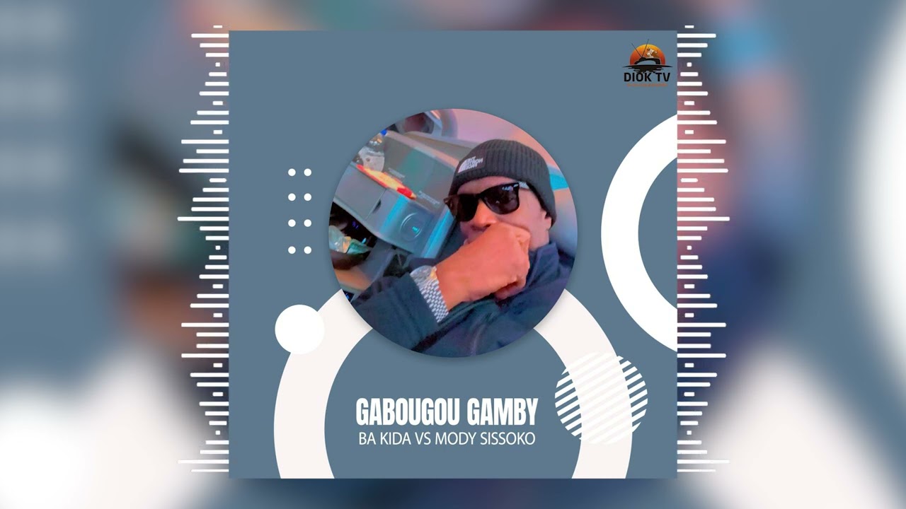 Gabougou GAMBY( Ba kida vs Mody  sissoko ) VOL 1