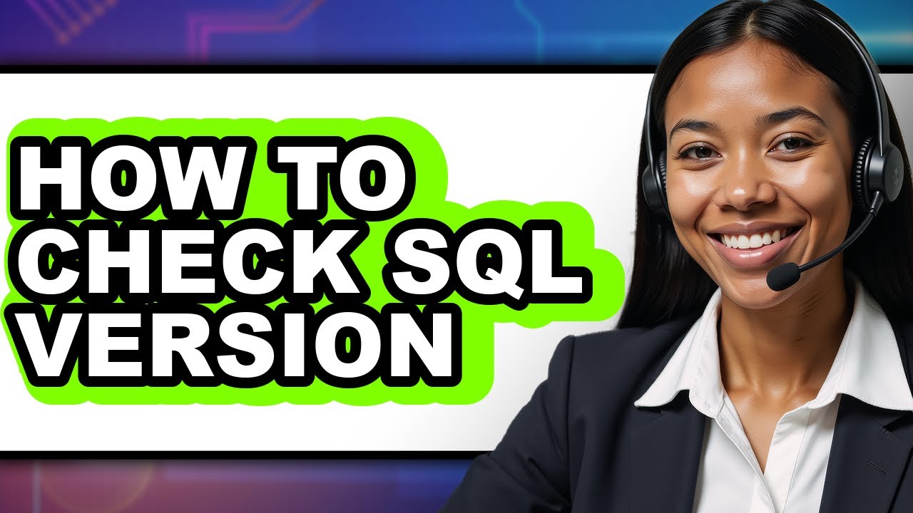 How to Check Sql Version - Step by Step - YouTube