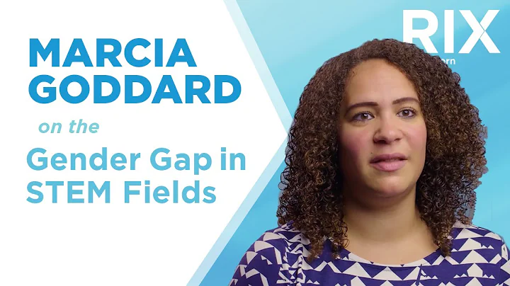 Dr. Marcia Goddard on the Gender Gap in STEM Fields