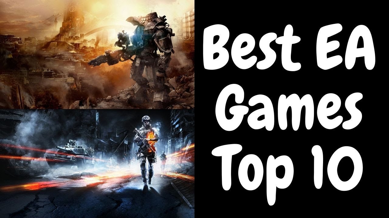 Best Ea Games - Top 10
