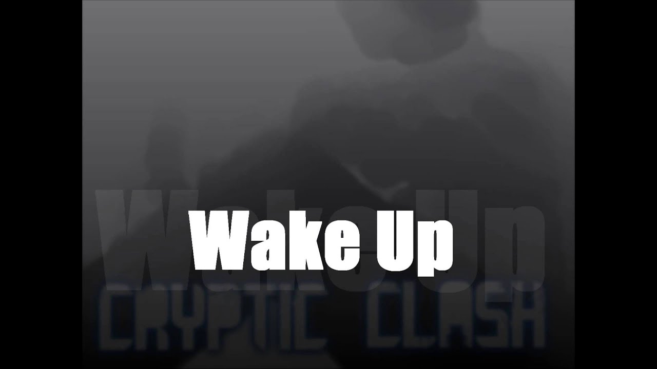 Cryptic Clash - Wake Up - YouTube