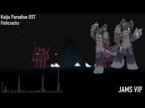 Fishcracks - JAMS VIP (Kaiju Paradise OST)