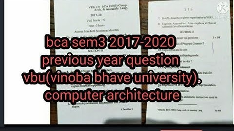 bca sem3 2017-2020 previous year question vbu(vinoba bhave university).computer architecture