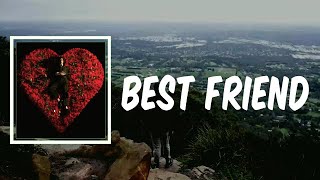 Lyric Best Friend By Conan Gray