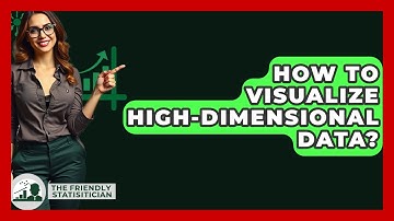 How To Visualize High-dimensional Data? - The Friendly Statistician