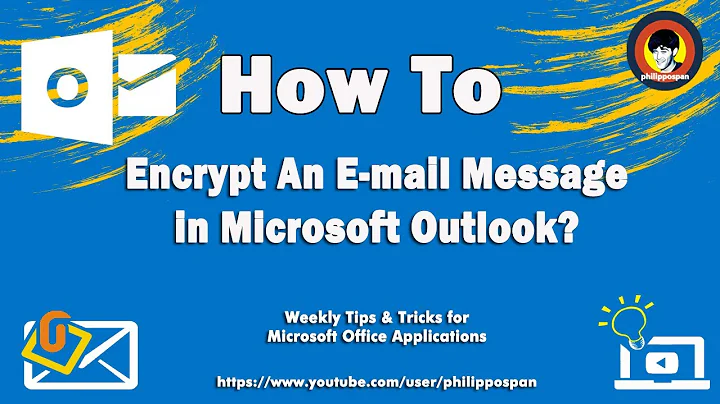 How To Encrypt An Email Message in Microsoft Outlook?