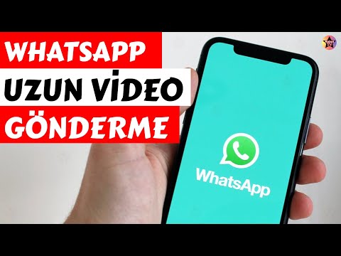 WhatsApp Uzun Video Gönderme (WhatsApp 100 MB Sorunu Çözümü)