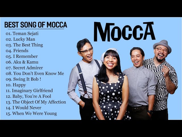 Mocca full album - Kompilasi Lagu Terbaik Mocca class=