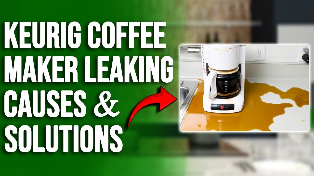 How to Troubleshoot a Keurig Coffee Maker: Common Problems & Solutions