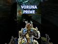 Voruna Prime Supremacy - Why the Prime is so much better than the non Prime - #warframe