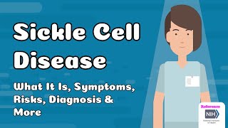 Sickle Cell Disease - What It Is, Symptoms, Risks, Diagnosis & More