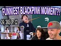 BLACKPINK 24/365 EPISODE 12 (COUPLE REACTION!) | MOST HILARIOUS MOMENT?