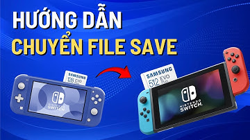 Hướng Dẫn Chuyển Đổi Và Chia Sẻ File Save Nintendo Switch Mod Chip
