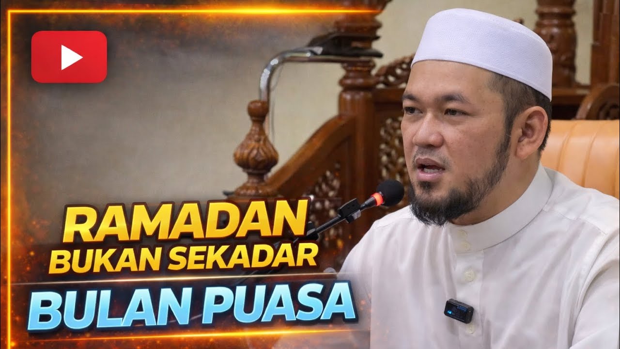 20 Februari 2026 | Tazkirah Jumaat | Ustaz Mohd A'fifi - Ramadan bukan sekadar bulan puasa