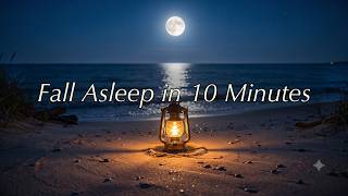 Stop Overthinking, Fall Asleep Fast | Lantern on a Moonlit Beach | Deep Sleep Music | 3 Hours