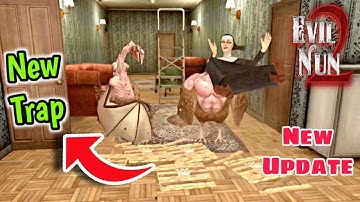 Evil Nun 2 - New Trap to defeat enemies | Android iOS Gameplay