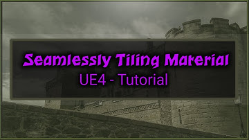 Seamlessly Tiling Material  - [UE4]