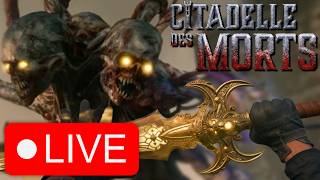 🔴REVISITING CITADELLE DES MORTS! (Black Ops 6 Zombies)