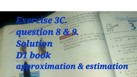 Exercise 3c || question no 8 & 9|| approximation&estimation || olevel || solutions ||d1 book ||urdu