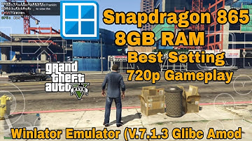 Winlator Emulator V7.1.3 (Afei ) Glibc Android - GTA 5 Samsung S20 FE 5G Best Setting Game Play #4