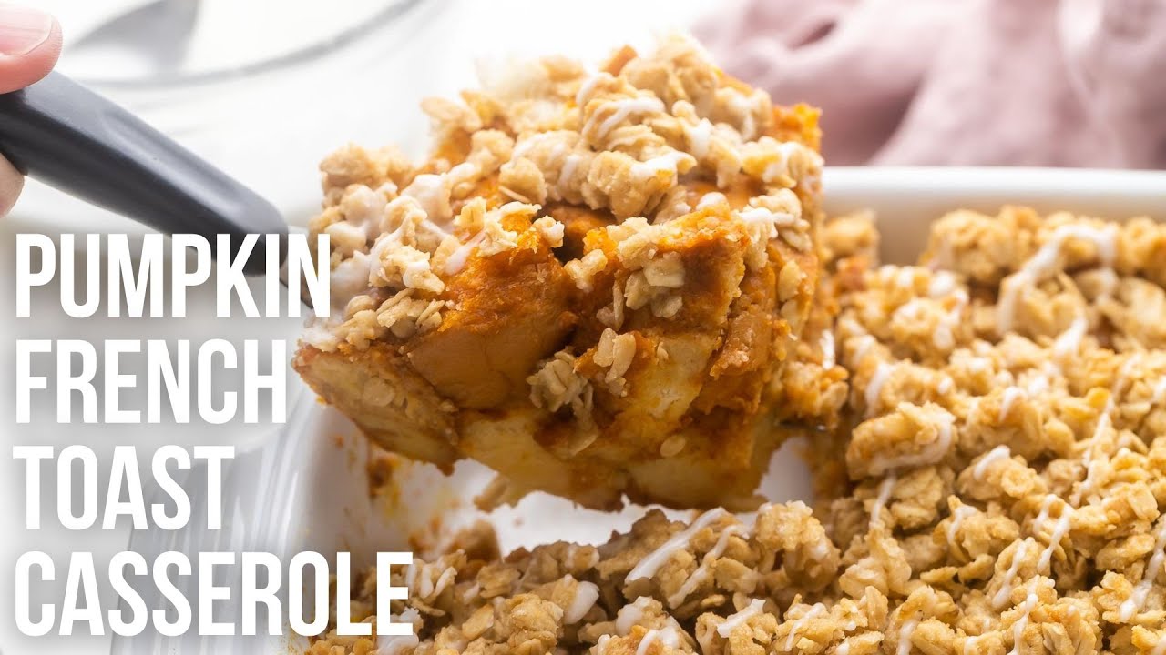 Pumpkin French Toast Casserole l The Recipe Rebel