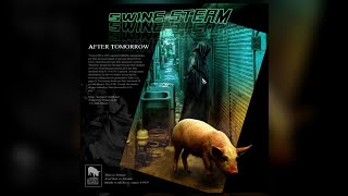 Swine Steam - After Tomorrow