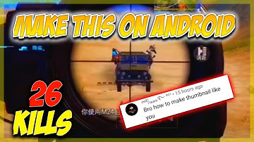 🔥Thumbnail Tutorial Special | Make Simple Gameplay Thumbnail | On Android | PUBG Mobile | #PUBGM