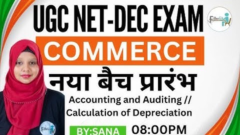 08:00 PM-UGC NET/SET Commerce Class | UGC NET Dec 2023 | NET Commerce| Accounting & Auditing |